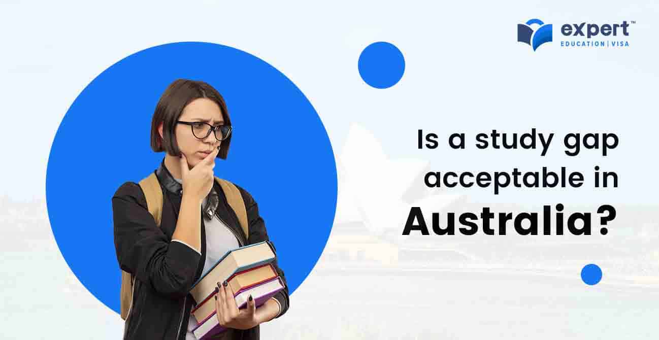 Girl student thinking about study gap acceptable or not in Australia ?
